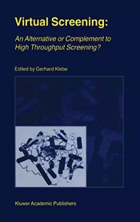 Couverture du produit · Virtual Screening: An Alternative or Complement to High Throughput Screening: Proceedings of the Workshop, New Approaches in Dr