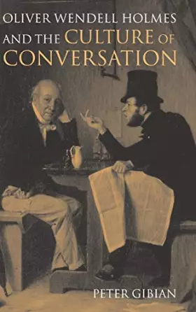 Couverture du produit · Oliver Wendell Holmes and the Culture of Conversation