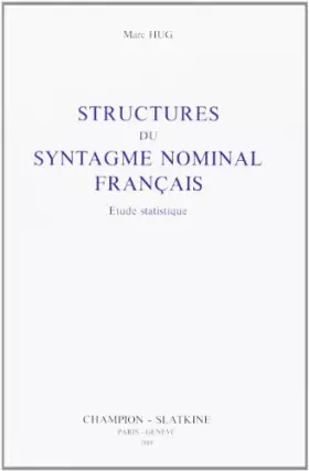 Couverture du produit · Structures du syntagme nominal français: étude statistique