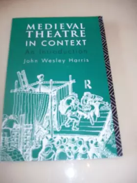 Couverture du produit · Medieval Theatre in Context: An Introduction