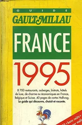 Couverture du produit · Guide Gault et Millau France : Edition 1995