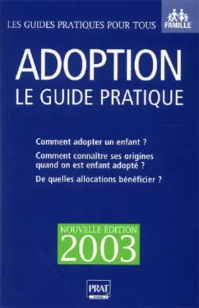 Couverture du produit · Adoption, le guide pratique 2003