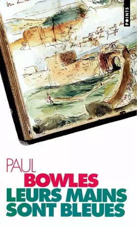 Couverture du produit · Leurs mains sont bleues. Récits de voyage