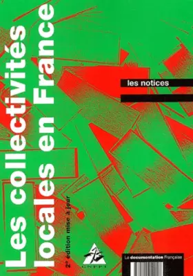 Couverture du produit · Les collectivités locales en France. 2ème édition