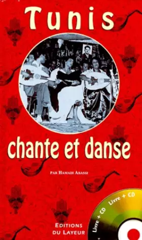 Couverture du produit · Tunis chante et danse : 1900-1950 (1 livre + 1 CD audio)