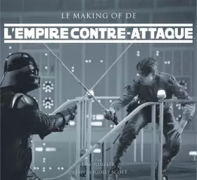 Couverture du produit · L'Empire contre-attaque - Le Making of