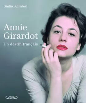Couverture du produit · Annie Girardot. Un destin francais
