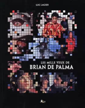 Couverture du produit · Les Mille yeux de Brian de Palma