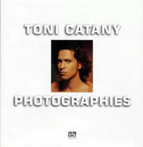 Couverture du produit · Toni Catany : Photographies