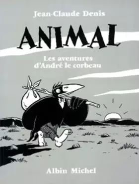Couverture du produit · Animal - Les aventures d'André le corbeau
