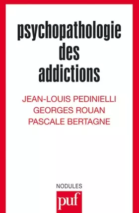 Couverture du produit · Psychopathologie des addictions, 2e édition