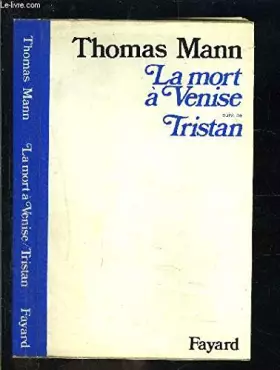 Couverture du produit · La mort à Venise suivi de Tristan