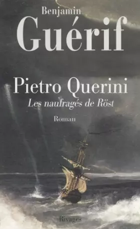 Couverture du produit · Pietro Querini : Les naufragés de Röst