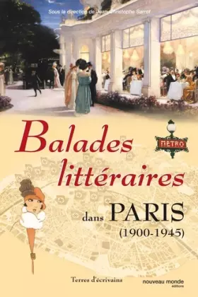 Couverture du produit · Balades littéraires dans Paris (1900-1945)