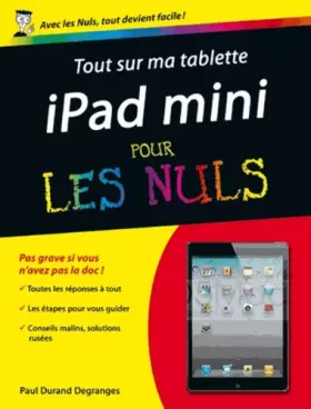 Couverture du produit · Tout sur ma tablette iPad Mini Pour les Nuls
