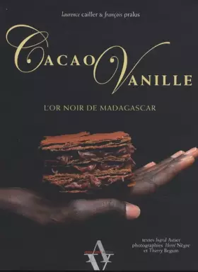 Couverture du produit · Cacao Vanille, l'or noir de Madagascar