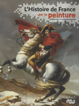 Couverture du produit · L'Histoire de France par la peinture