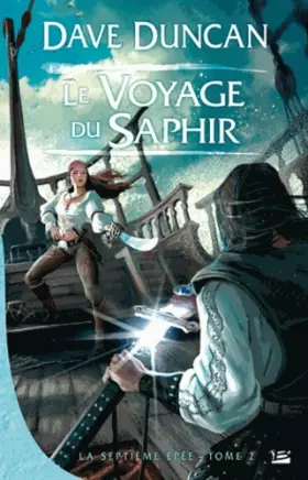 Couverture du produit · La Septième Épée, tome 2 : Le Voyage du Saphir