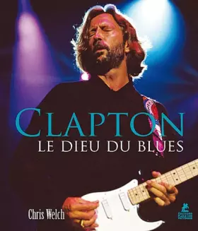 Couverture du produit · Eric Clapton - Le Dieu du Blues