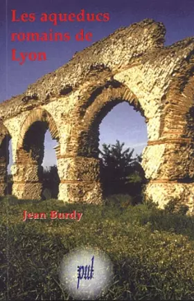 Couverture du produit · Les aqueducs romains de Lyon
