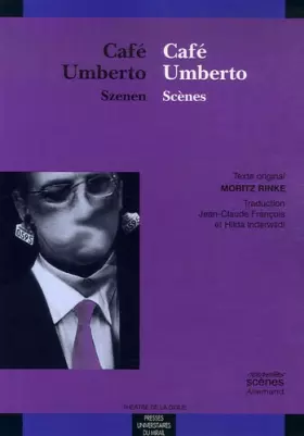 Couverture du produit · Café Umberto : Scènes, édition bilingue français-allemand