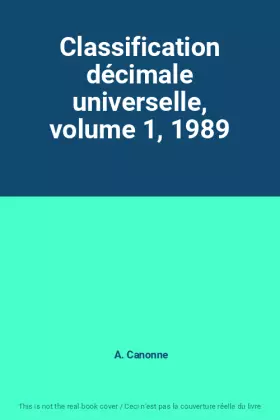 Couverture du produit · Classification décimale universelle, volume 1, 1989