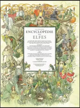 Couverture du produit · La Grande Encyclopédie des elfes