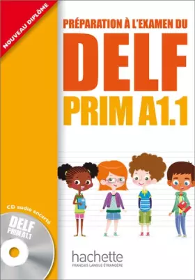 Couverture du produit · DELF PRIM A1.1 : Livre de l'élève + CD audio: DELF PRIM A1.1 : Livre de l'élève + CD audio
