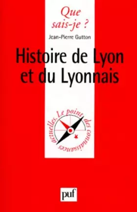 Couverture du produit · Histoire de Lyon et du Lyonnais