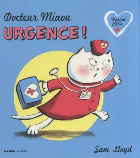Couverture du produit · Docteur Miaou : Urgence !