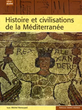 Couverture du produit · Histoire et civilisations de la Méditerranée : De l'Antiquité à la Seconde Guerre mondiale