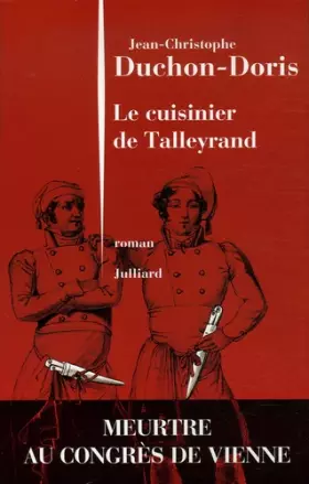 Couverture du produit · Le cuisinier de Talleyrand
