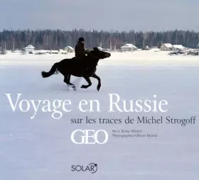 Couverture du produit · Voyage en Russie sur les traces de Michel Strogoff