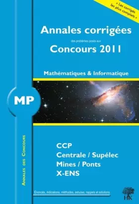 Couverture du produit · Annales des concours MP mathématiques et informatique 2011