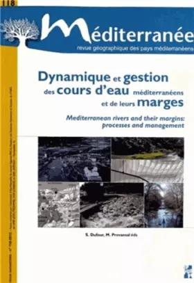 Couverture du produit · Méditerranée, N° 118/2012 : Dynamique et gestion des cours d’eau méditerranéens et de leurs marges