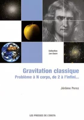 Couverture du produit · Gravitation classique : Problème à N corps, de 2 à l'infini...