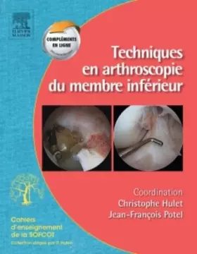 Couverture du produit · Techniques en arthroscopie du membre inférieur: Monographie SOFCOT