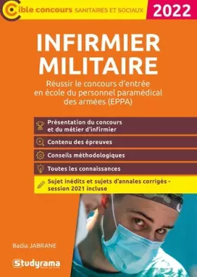 Couverture du produit · Infirmier militaire 2022: Réussir le concours d’entrée à l'Ecole du personnel paramédical des armées (EPPA)