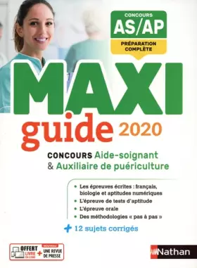 Couverture du produit · Le Maxi guide AS/AP - Concours aide-soignant et auxiliaire de puériculture - 2020