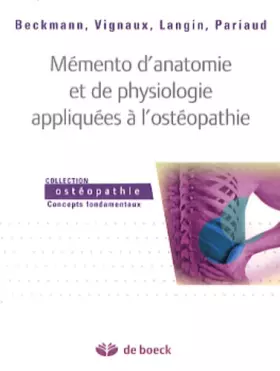 Couverture du produit · Mémento d'anatomie et de physiologie appliquées à l'ostéopathie