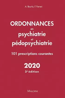Couverture du produit · ordonnances en psychiatrie et pedopsychiatrie 2020, 3e ed: 101 PRESCRIPTIONS COURANTES