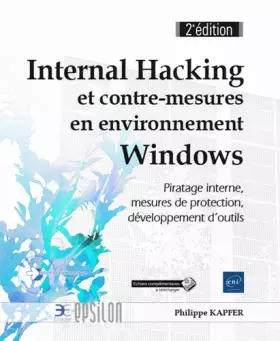 Couverture du produit · Internal Hacking et contre-mesures en environnement Windows - Piratage interne, mesures de protection, développement d'outils (