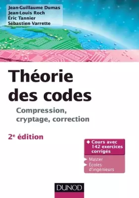 Couverture du produit · Théorie des codes - 2e éd. - Compression, cryptage, correction
