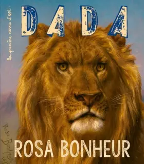 Couverture du produit · Rosa Bonheur (Revue DADA 266)