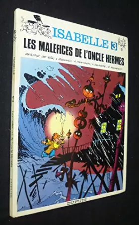 Couverture du produit · Isabelle, tome 3 : Les maléfices de l'oncle Hermès