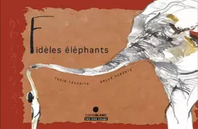 Couverture du produit · Fidèles éléphants