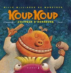 Couverture du produit · Koupkoup coiffeur d'horreurs