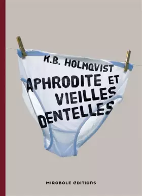 Couverture du produit · Aphrodite et vieilles dentelles