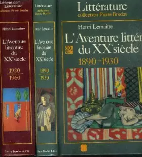 Couverture du produit · L'aventure littéraire du XXe siècle - Première époque : 1890-1930