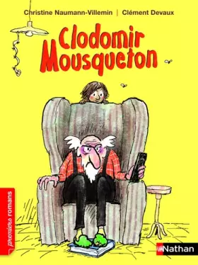 Couverture du produit · Clodomir Mousqueton - Roman Humour - De 7 à 11 ans